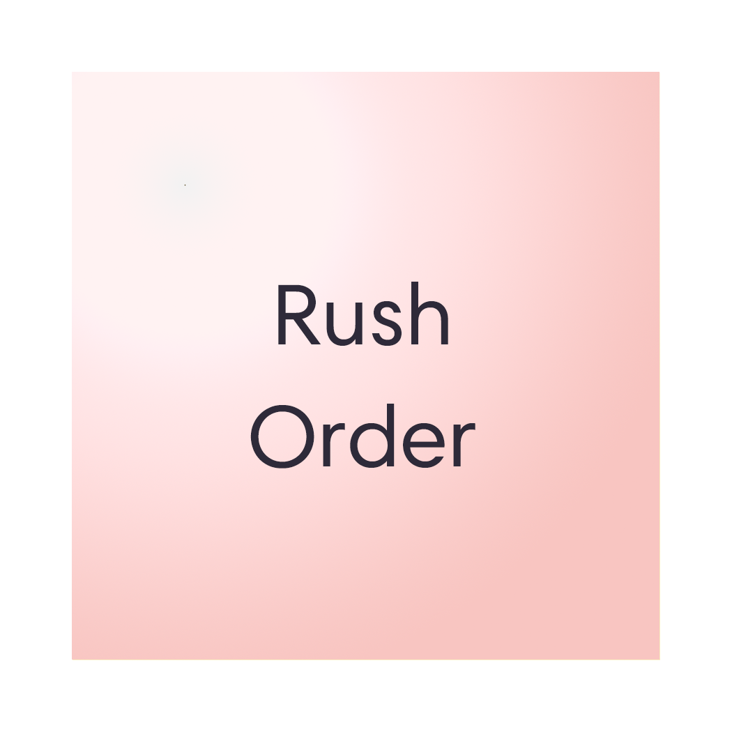 Rush Order